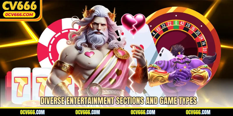 Diverse entertainment sections and game types