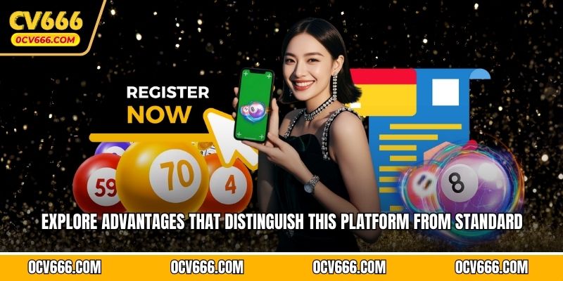 Explore advantages that distinguish this platform from standard