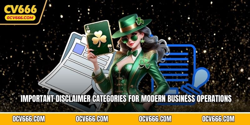 Important disclaimer categories for modern business operations