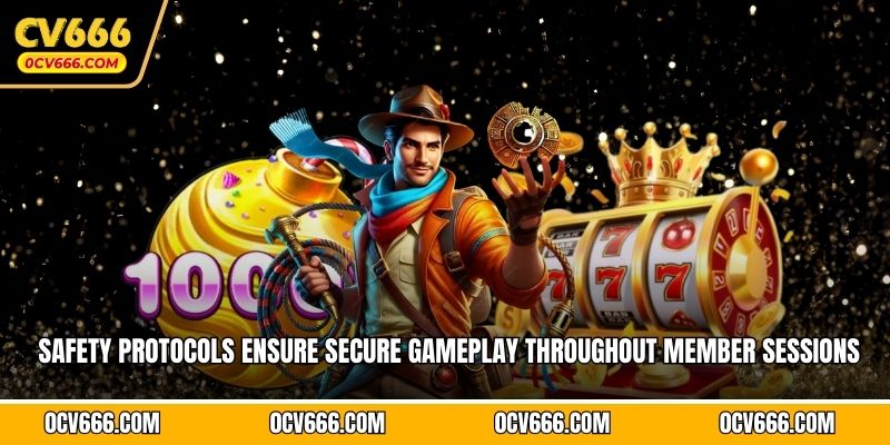 Safety protocols ensure secure gameplay throughout member sessions