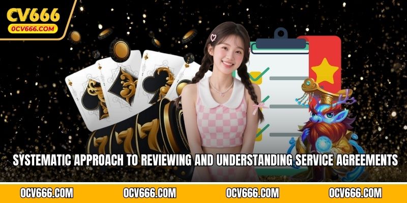 Systematic approach to reviewing and understanding service agreements