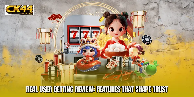 Real user betting review: Features that shape trust