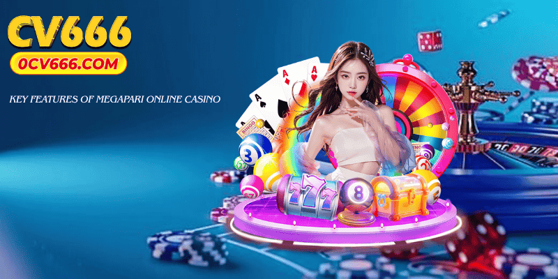 Key Features of Megapari Online Casino